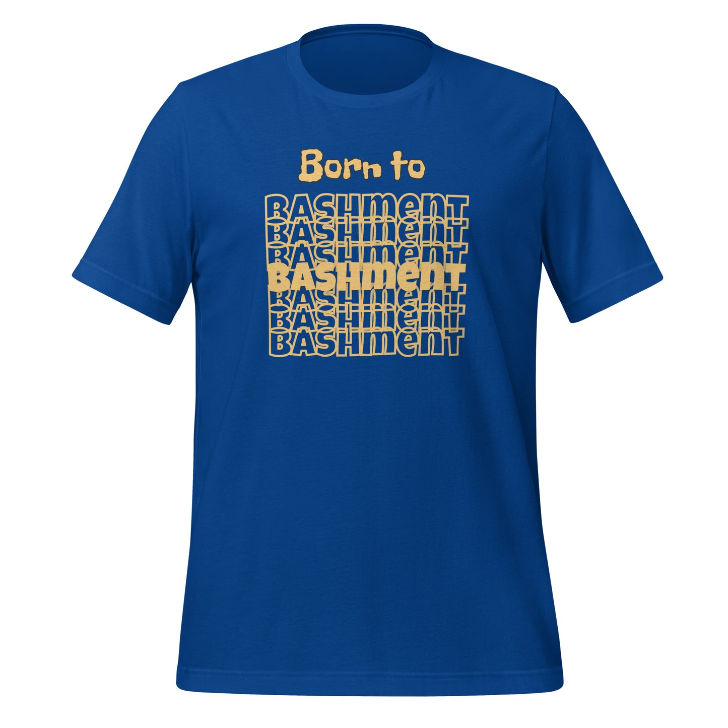 Born to Bashment Tee in true royal blue β unisex Caribbean-inspired t-shirt for carinival, fete and dancehall lovers
