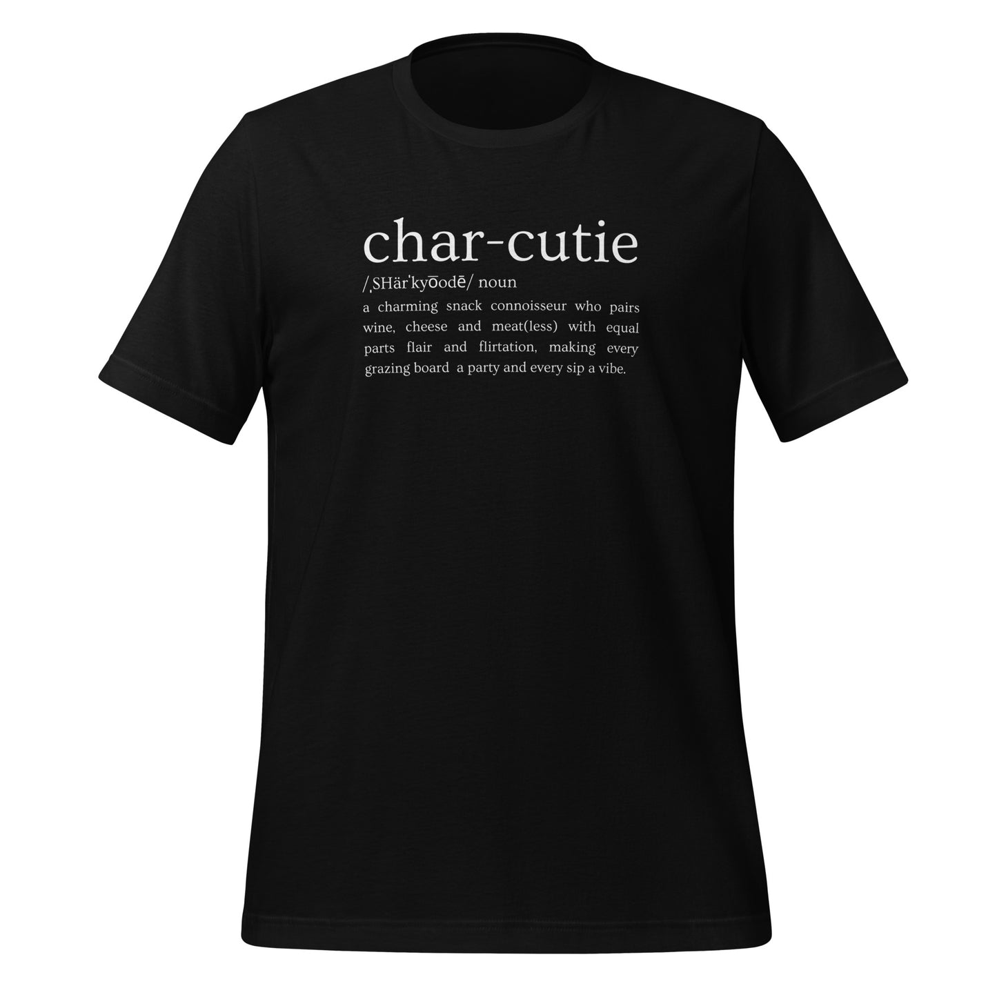 Char-cutie Short Sleeve Tee in black – foodie t-shirt celebrating charcuterie, wine, and good vibes