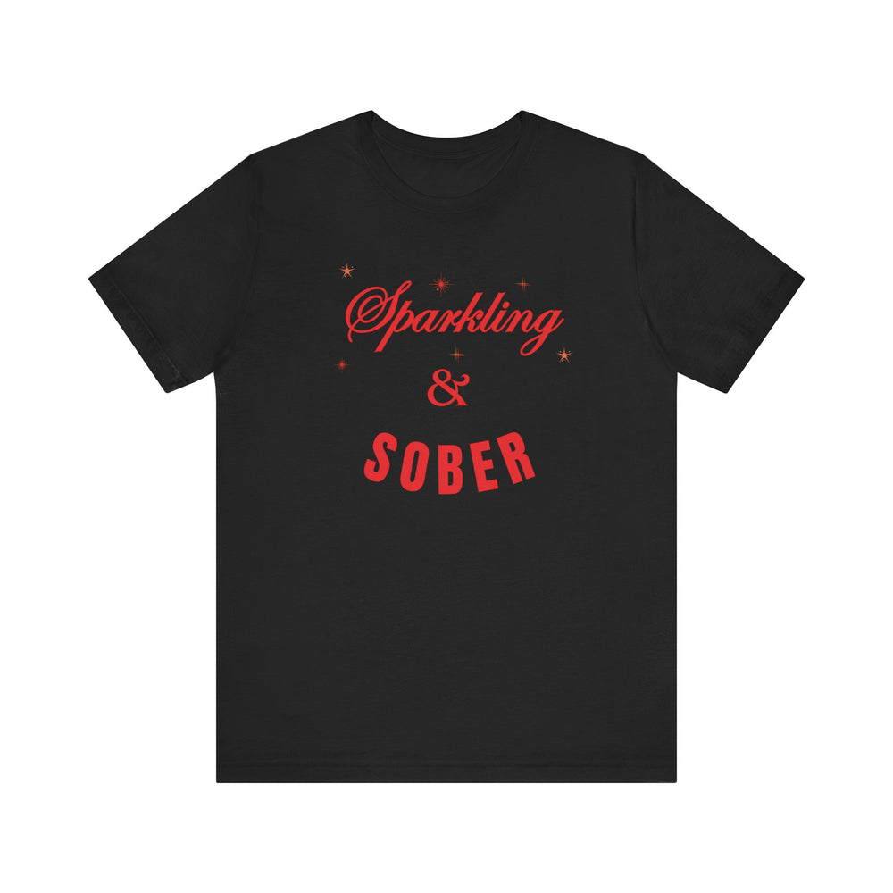 Sparkling & Sober Short Sleeve Tee