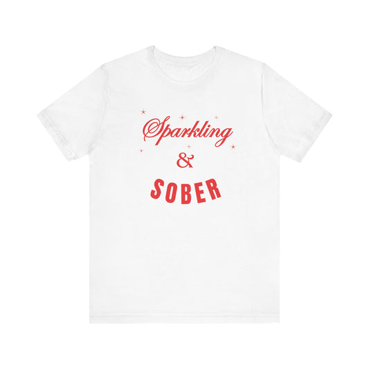 Sparkling & Sober Short Sleeve Tee