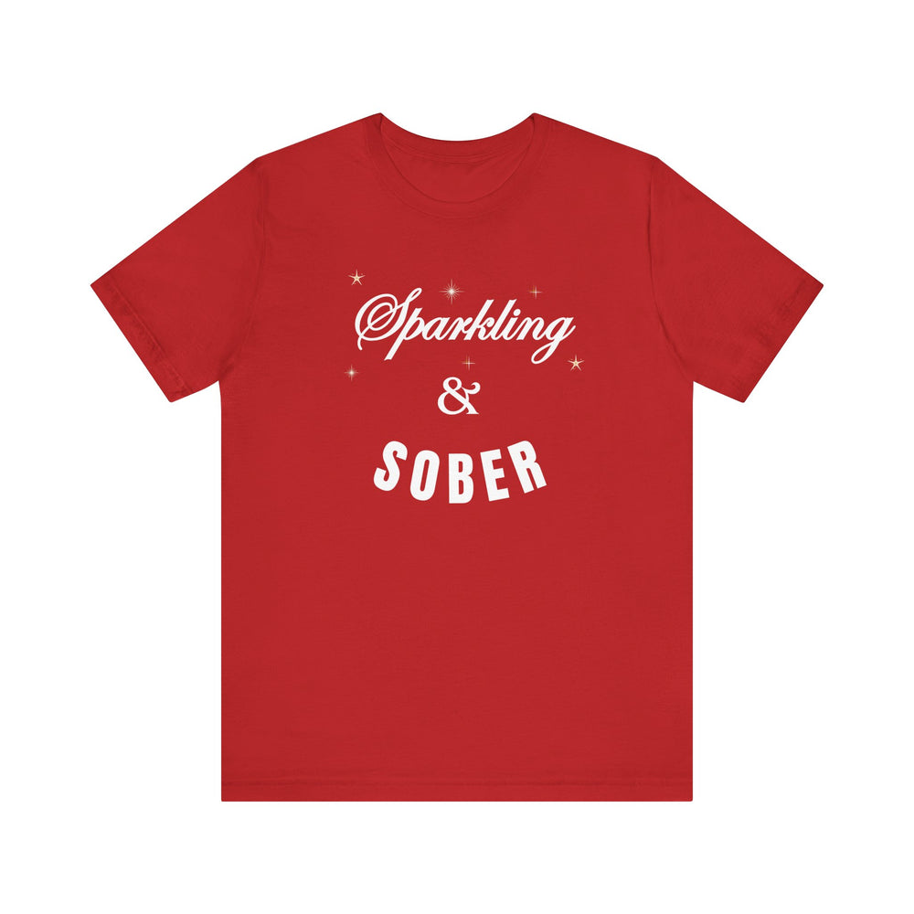 Sparkling & Sober Short Sleeve Tee