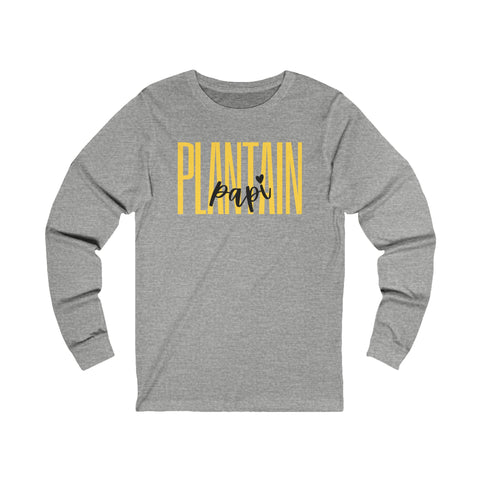 Plantain Papi Long Sleeve Tee