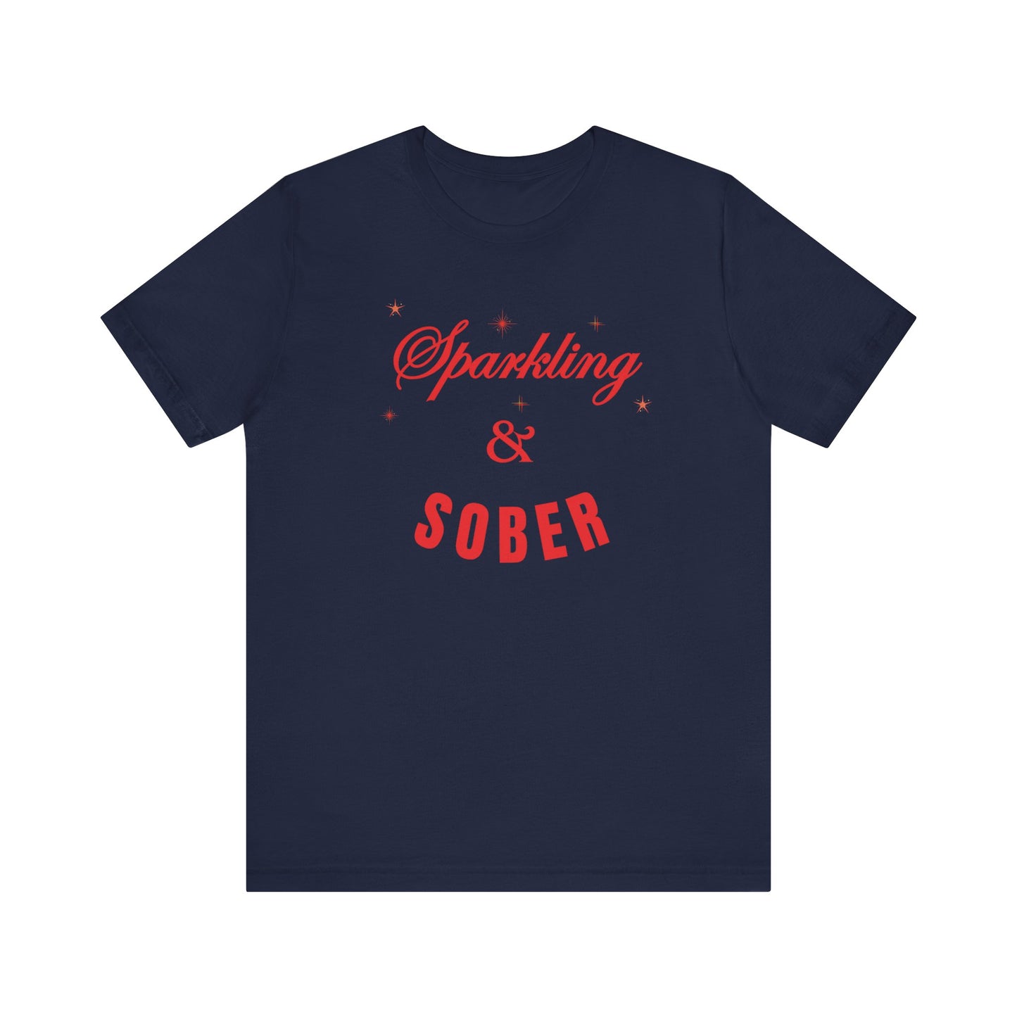 Sparkling & Sober Short Sleeve Tee