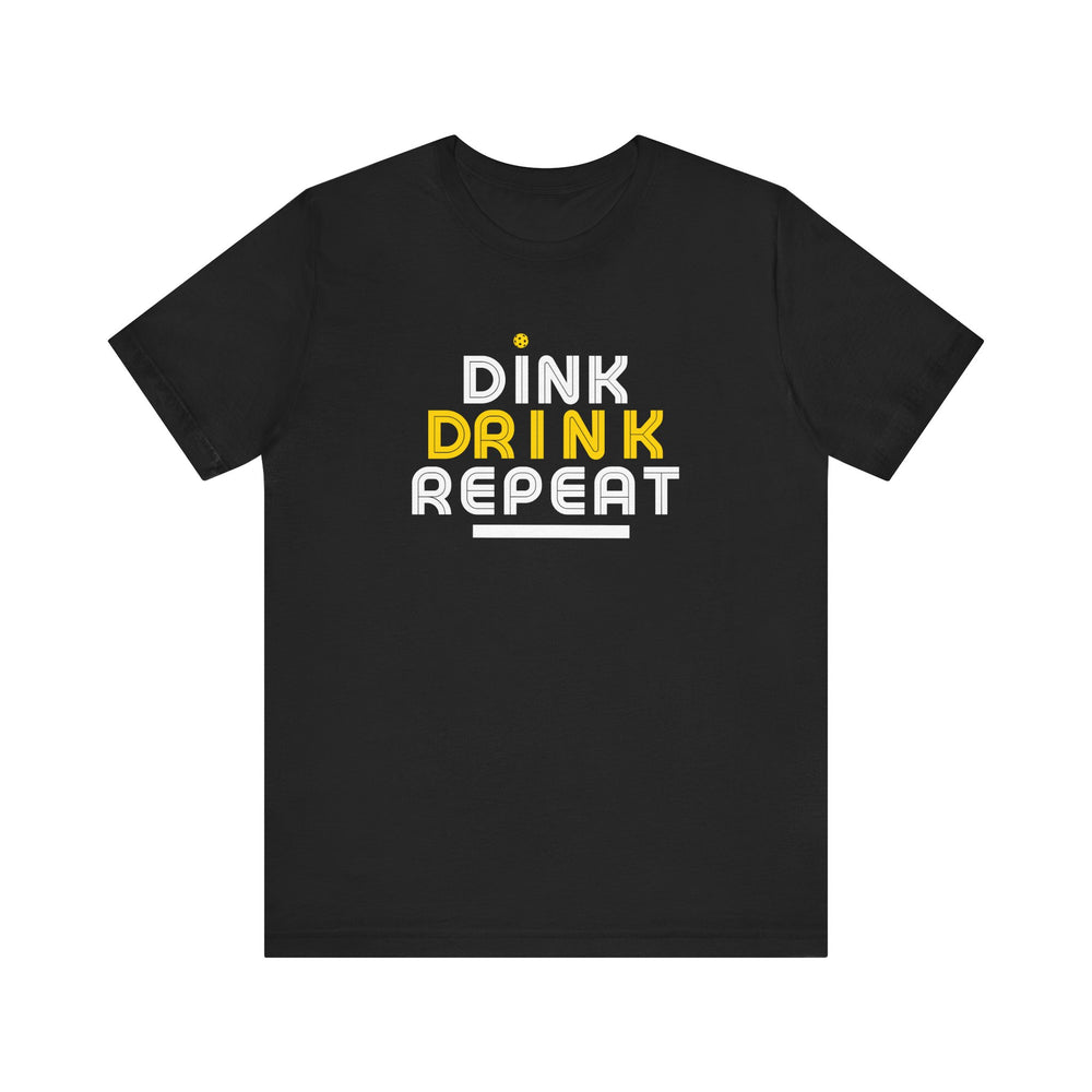 Dink Drink Repeat Short Sleeve Tee