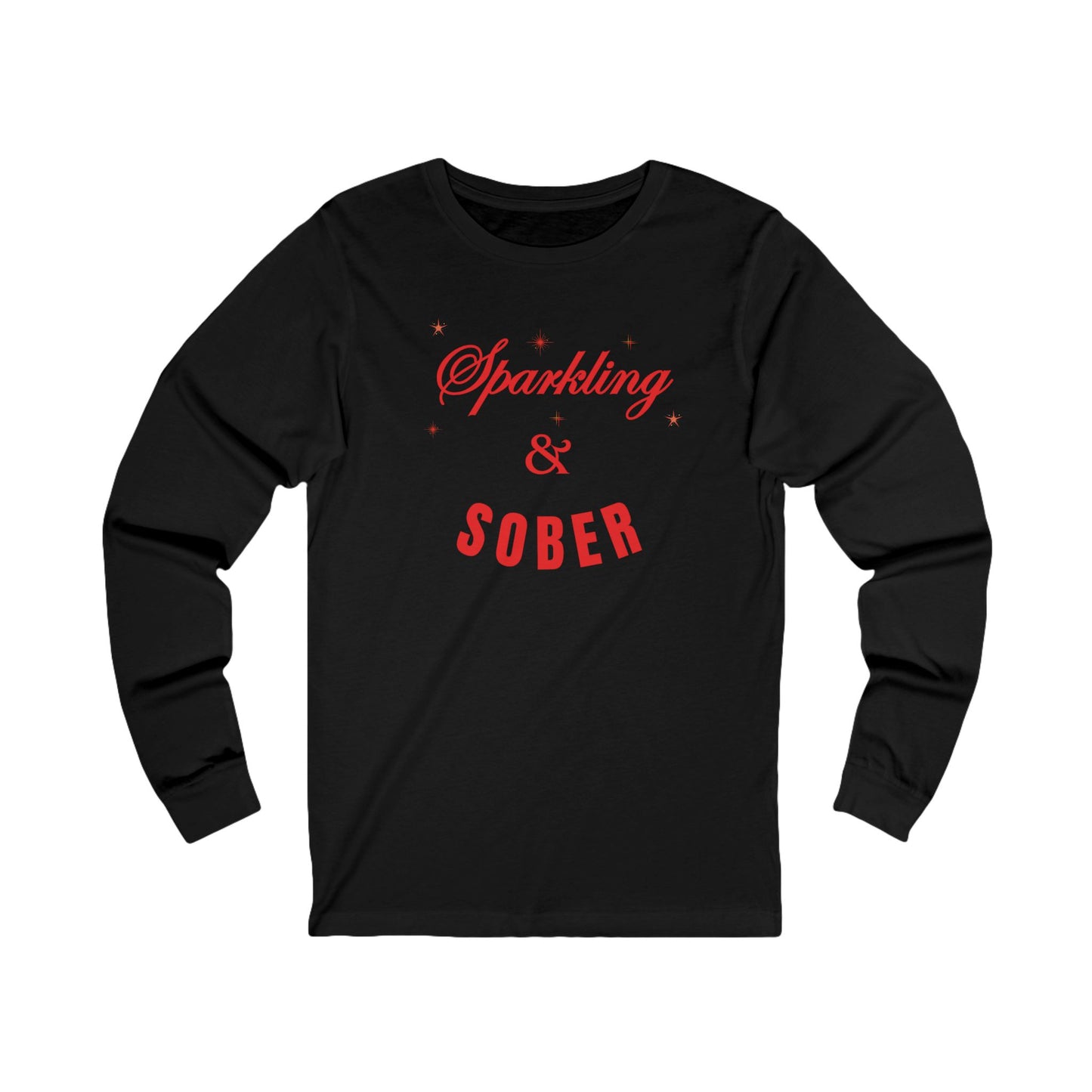 Sparkling & Sober Long Sleeve Tee