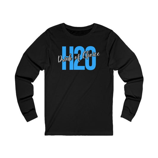 Drink of Choice: H2O Long Sleeve Tee