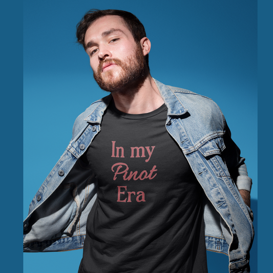In My Pinot Era T-Shirt | Black Tee for Wine Lovers & Pinot Noir Fans