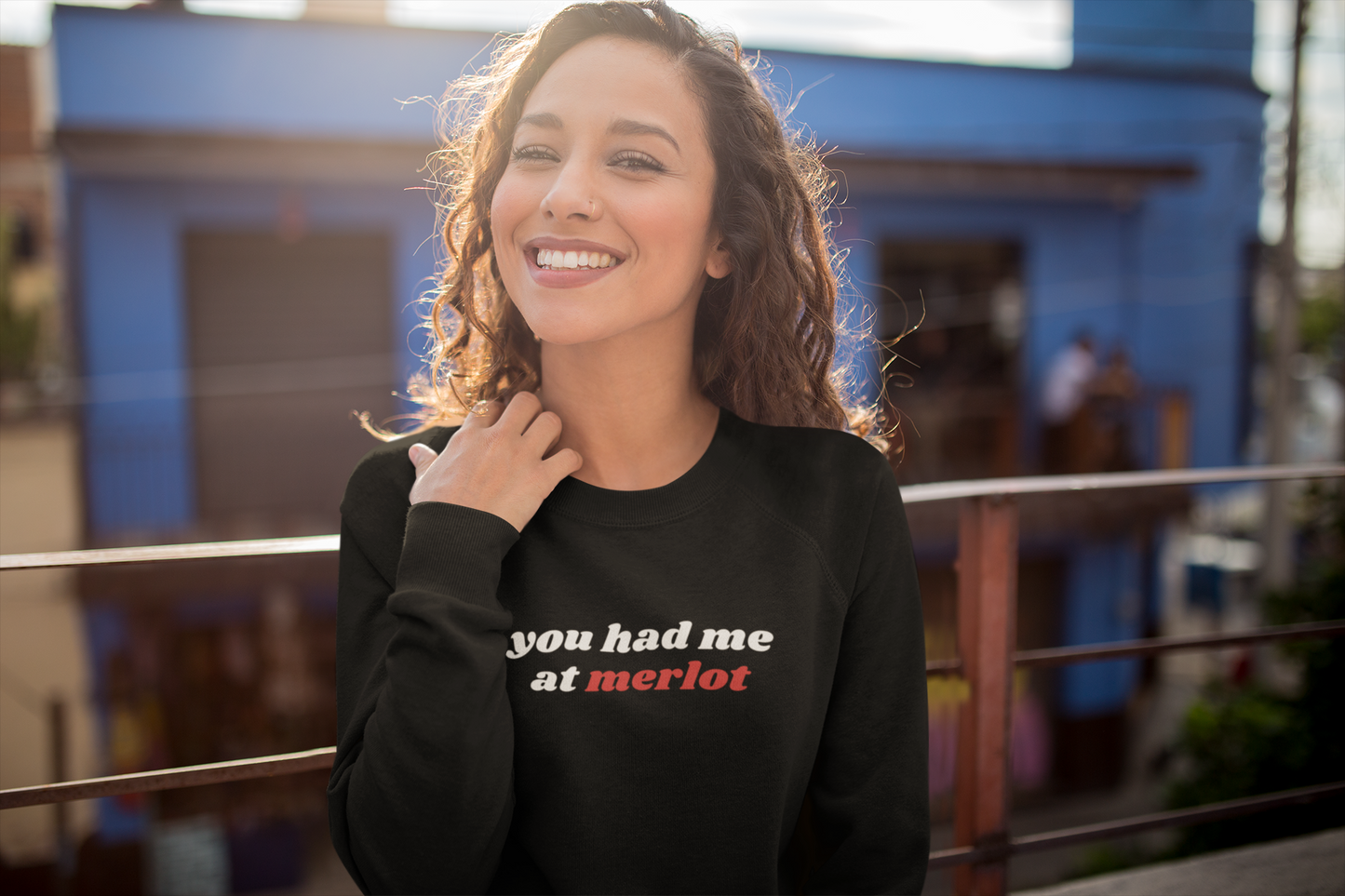 You Had Me at Merlot Sweatshirt