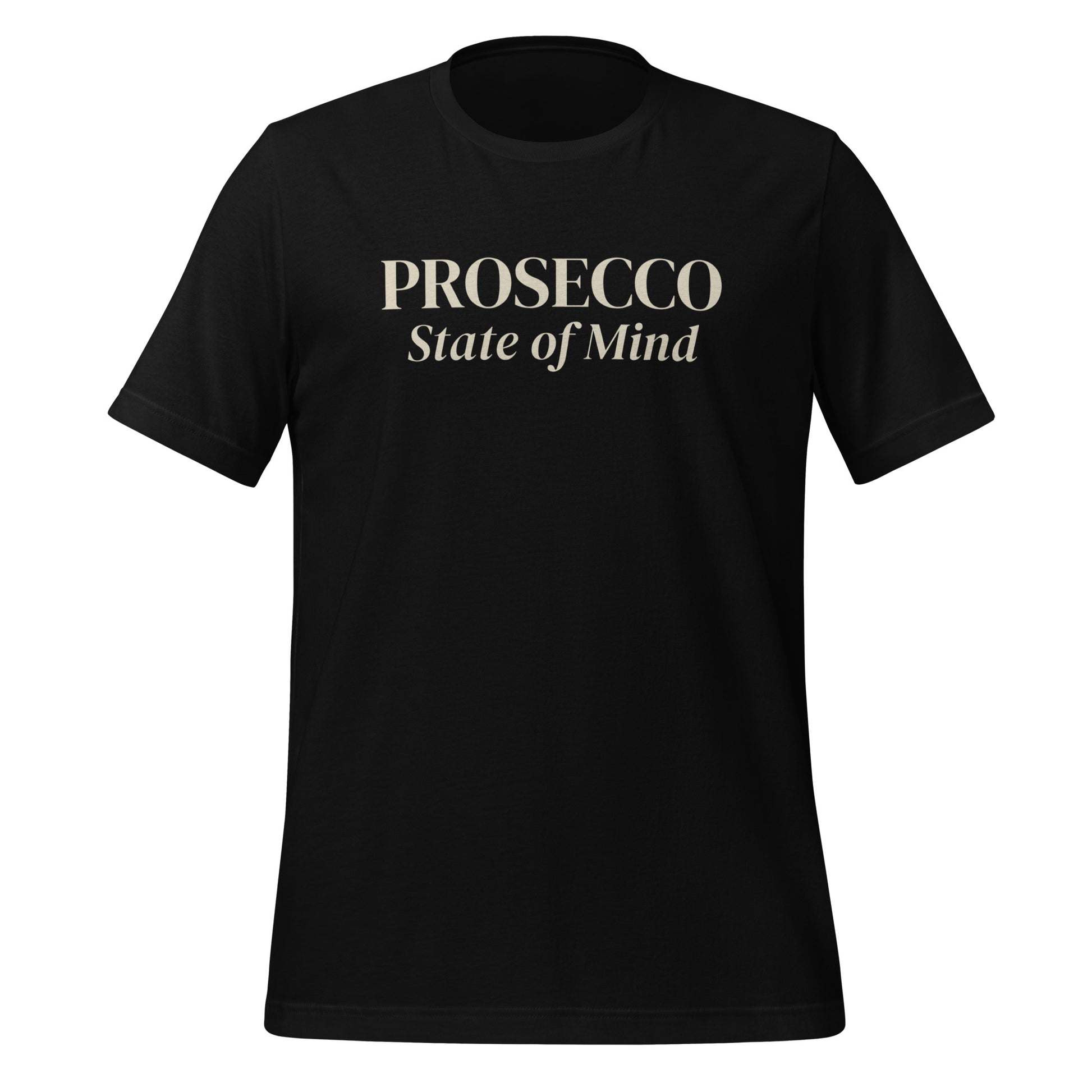 Prosecco State of Mind black t-shirt — premium wine lifestyle tshirt, Airlume cotton, Gourmandee Tees