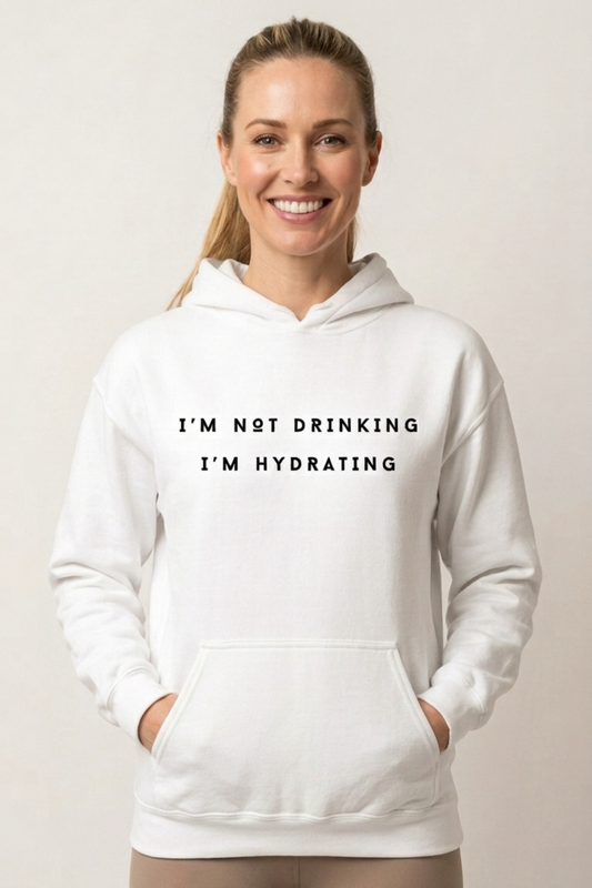Je ne bois pas, je m'hydrate.