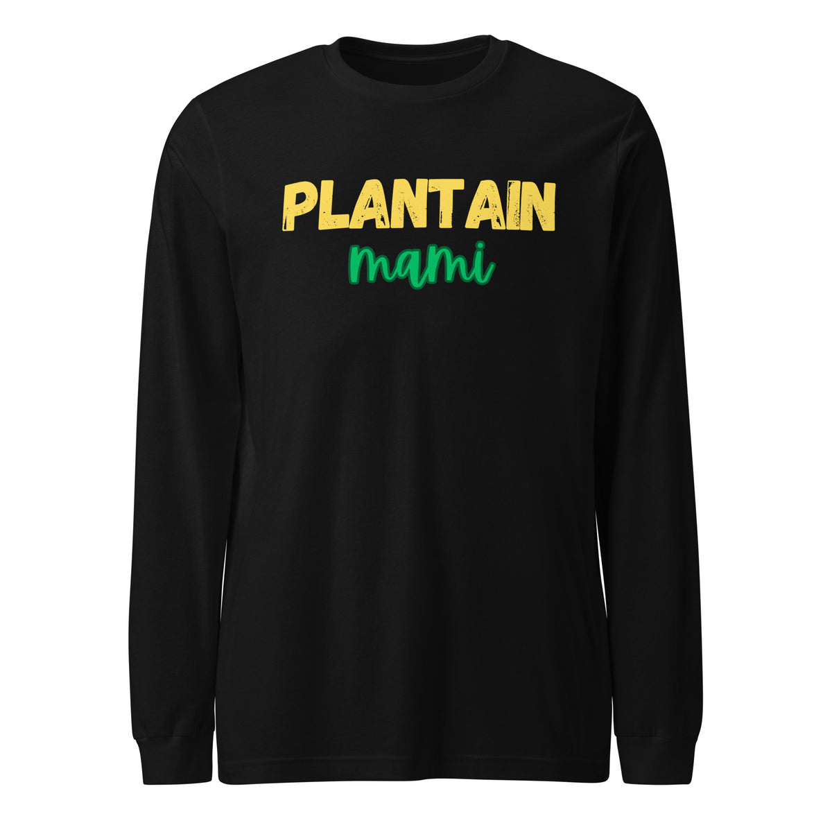 Black unisex long-sleeve t-shirt with PLANTAIN in distressed yellow block letters and mami in green cursive script below - everyday Caribbean food culture shirt.