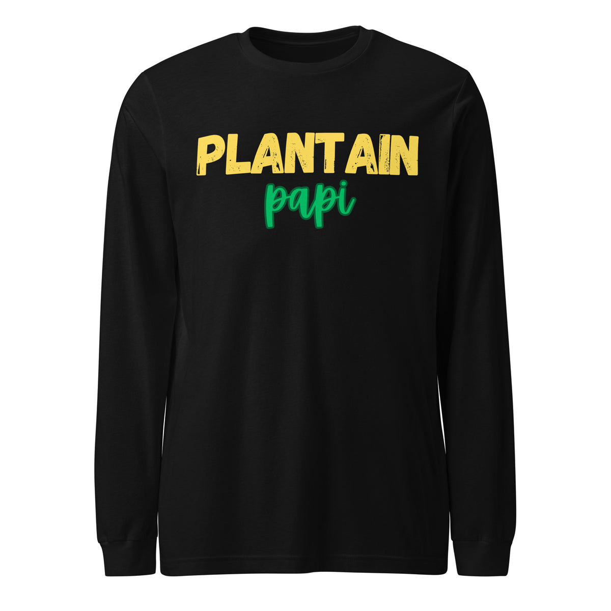 Black unisex long-sleeve t-shirt with PLANTAIN in distressed yellow block letters and papi in green cursive script below - everyday Caribbean food culture shirt.