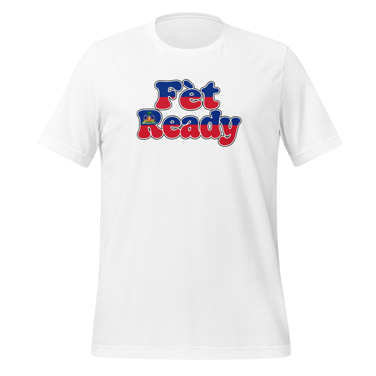 White unisex staple t-shirt featuring "Fèt Ready" in Haiti flag colors blue and red with coat of arms - Roots by GTees everyday Haitian heritage shirt, culture you wear everyday.