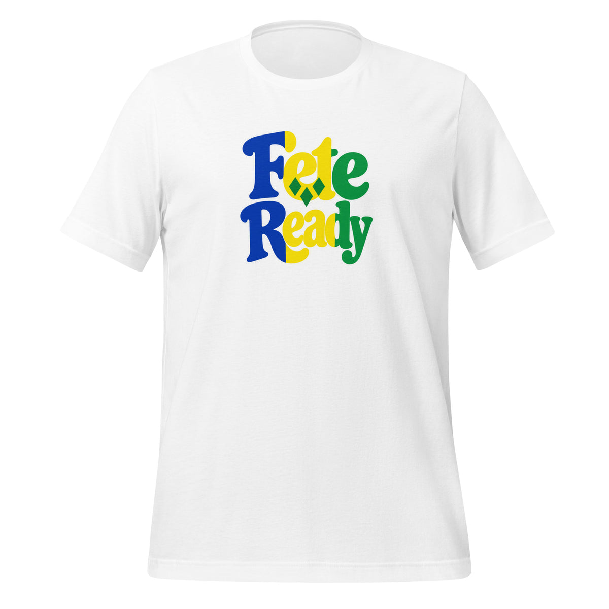 White unisex staple t-shirt featuring "Fete Ready" in St Vincent flag colors blue, yellow and green - Roots by GTees everyday St Vincent and the Grenadines heritage shirt, culture you wear everyday.