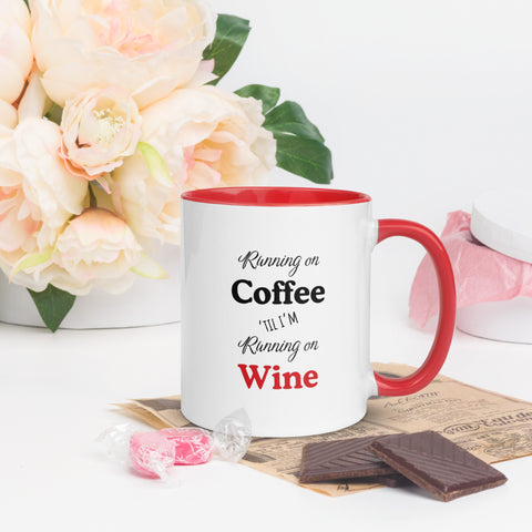 Running on Coffee ‘til I’m Running on Wine – Coffee & Wine Lover Mug